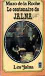 Le centenaire de Jalna - Les Jalna