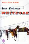Les frres Whiteoak - Les Jalna