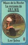 La moisson de Jalna - Les Jalna