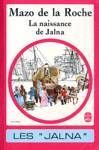 La naissance de Jalna - Les Jalna
