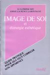 Image de soi et chirurgie esth�tique