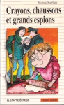 Crayons, chaussons et grands espions