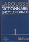 Larousse - Dictionnaire encyclopdique - Tome I