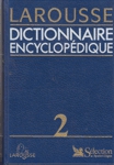 Larousse - Dictionnaire encyclopdique - Tome II