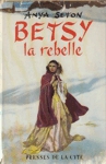 Betsy la rebelle