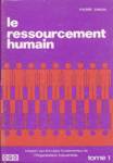 Le ressourcement humain - Tome I