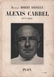 Alexis Carrel - 1873-1944
