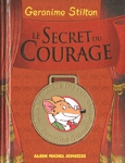 Le Secret du Courage
