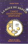 La roue du destin - Le tarot divinatoire simplifi