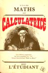 Le livre des maths sur calculatrice pour l'tudiant