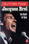 Jacques Brel - Une vie