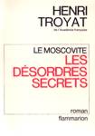 Les dsordres secrets - Le Moscovite - Tome II