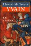 Yvain - le Chevalier au lion