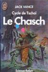 Le Chasch - Cycle de Tscha - Tome I