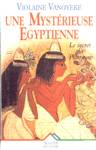 Une Mystrieuse gyptienne - Le secret du Pharaon