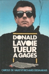 Donald Lavoie - Tueur  gages