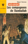 Les compagnons de Damballah - Bob Morane