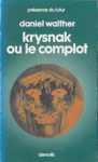 Krysnak ou le complot