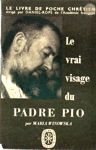 Le vrai visage du Padre Pio