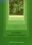 volution du roman canadien-franais - Archives des lettres canadiennes - Tome III
