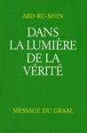 Dans la lumire de la vrit - Tome II