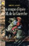 Les coups d'pe de M. de la Guerche