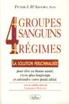 4 groupes sanguins, 4 rgimes