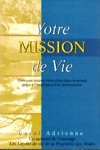 Votre mission de Vie