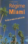 Rgime Miami - The South Beach Diet