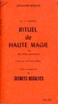 Rituel de haute magie ou oeuvres magiques - Clavicules de Salomon