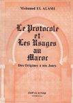 Le Protocole et les Usages au Maroc - Des Origines  nos Jours