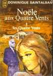 Les Quatre Vents - Nole aux Quatre Vents - Tome I