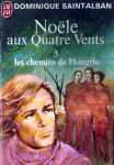 Les chemins de Hongrie - Nole aux Quatre Vents - Tome III