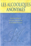 Les Alcooliques anonymes Les Alcooliques anonymes