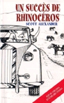 Un succs de rhinocros