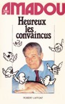 Heureux les convaincus