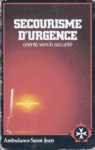 Secourisme d'urgence orient vers la scurit