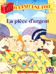 La pice d'argent