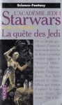 La qute des Jedi - L'acadmie Jedi - Tome I