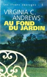 Au fond du jardin - Les fleurs sauvages - Tome V