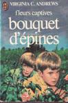 Bouquet d'pines - Fleurs captives