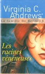 Les racines vnneuses - La famille De Beers - Tome III