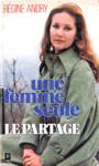 Le partage - Une femme seule - Tome II