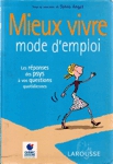 Mieux vivre - Mode d'emploi