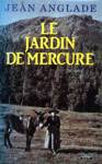 Le jardin de Mercure