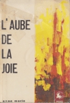 L'aube de la joie