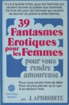 39 fantasmes rotiques pour les femmes pour vous rendre amoureuse