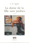 La danse de la fille sans jambes