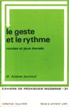 Le geste et le rythme - Rondes et jeux danss - Tome 31