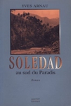 Soledad - Au sud du Paradis